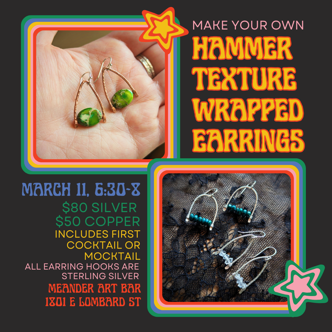 3/11 Make Your Own Hammer Texture Wrapped Earrings